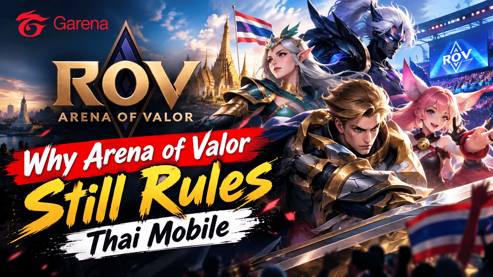 Garena RoV: Why Arena of Valor Still Rules Thai Mobile