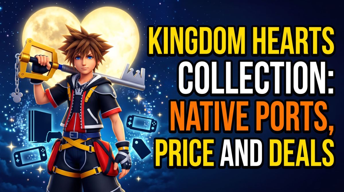 Kingdom Hearts Collection: Native Ports, Price and Deals